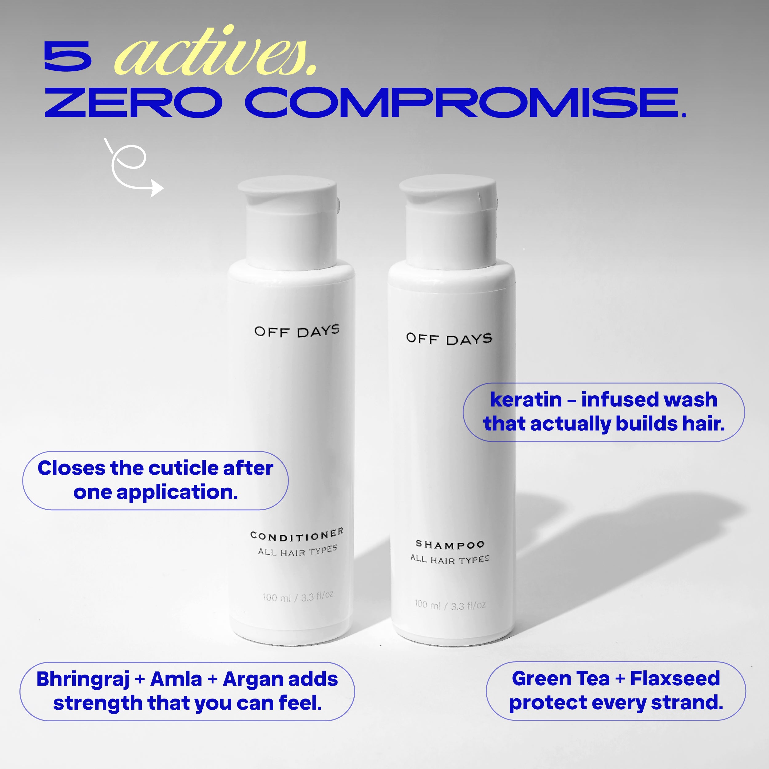 the combo you can trust with Off Days shampoo and conditioner
